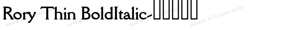 Rory Thin BoldItalic字体转换